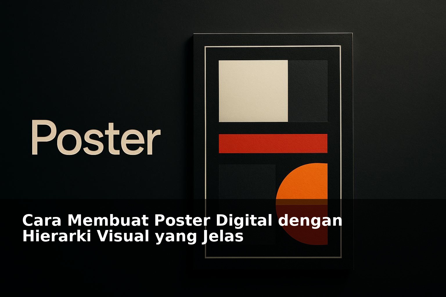 Poster digital dengan hierarki visual yang jelas dan desain modern